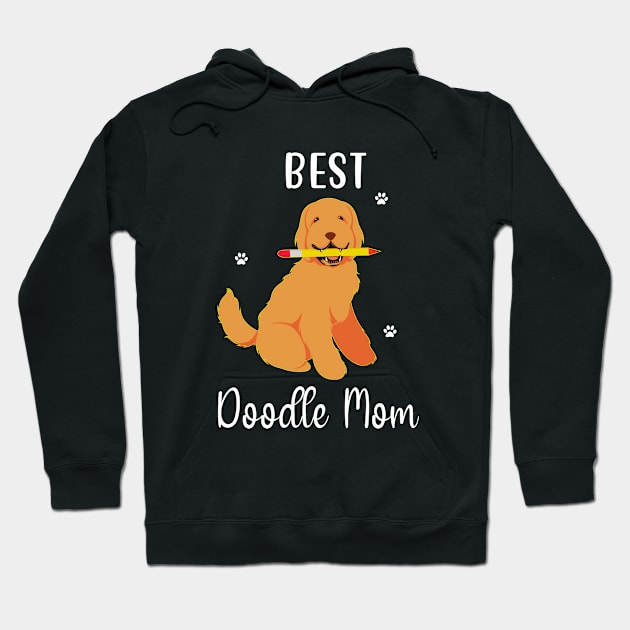 Best Doodle Mom Hoodie by Dogefellas